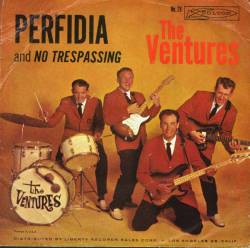 The Ventures : Perfidia - No Trespassing